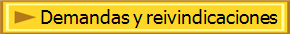 Demandas y reivindicaciones